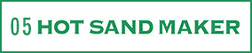 05 Hot Sand Maker